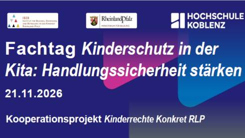 Fachtag "Kinderschutz in der Kita: Handlungssicherheit stärken“ am 21.11.2026 Fachtag "Kinderschutz in der Kita: Handlungssicherheit stärken“ am 21.11.2026